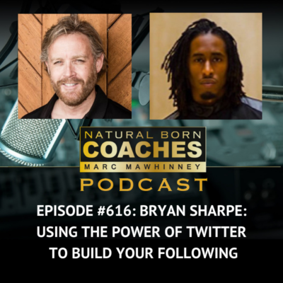 Episode #616: Bryan Sharpe: Using The Power of Twitter to Build Your Following