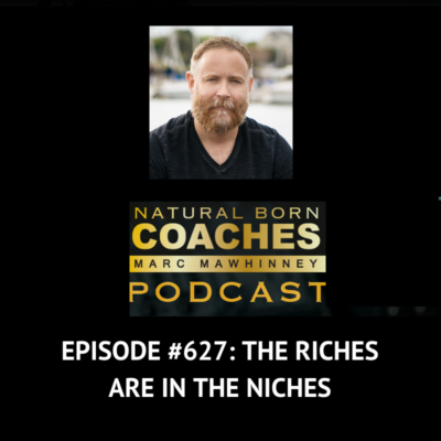 Episode #627: The Riches Are In The Niches