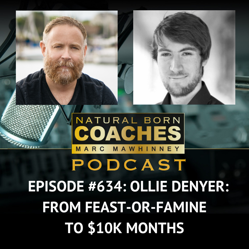 634: Ollie Denyer: From Feast-Or-Famine To $10K Months