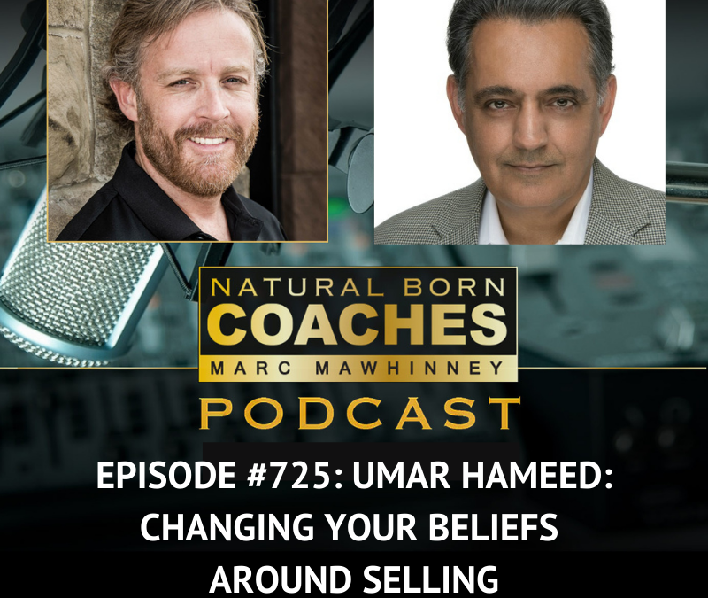 Episode #725: Umar Hameed: Changing Your Beliefs Around Selling