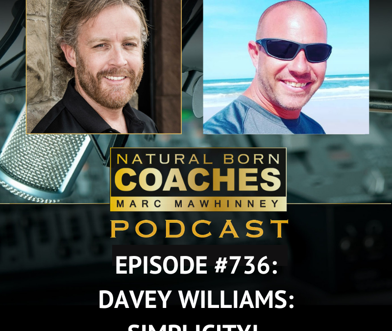 Episode #736: Davey Williams: Simplicity!