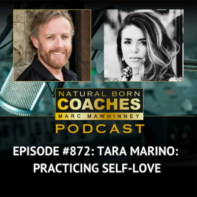 Episode #872: Tara Marino: Practicing Self-Love