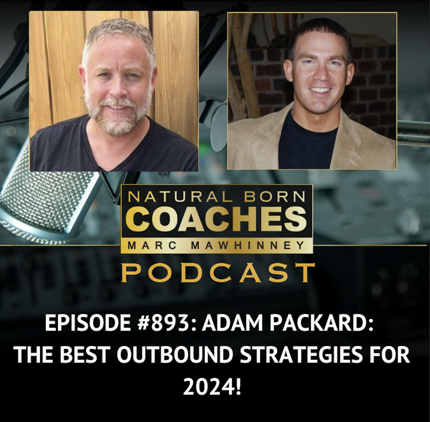 Episode #893: Adam Packard: The Best Outbound Strategies For 2024!