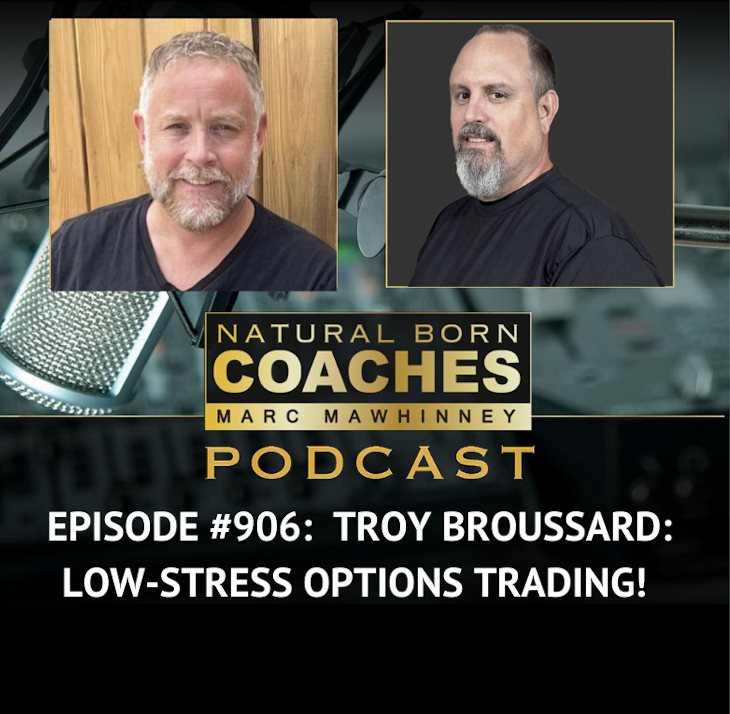 Episode #906: Troy Broussard: Low-Stress Options Trading!